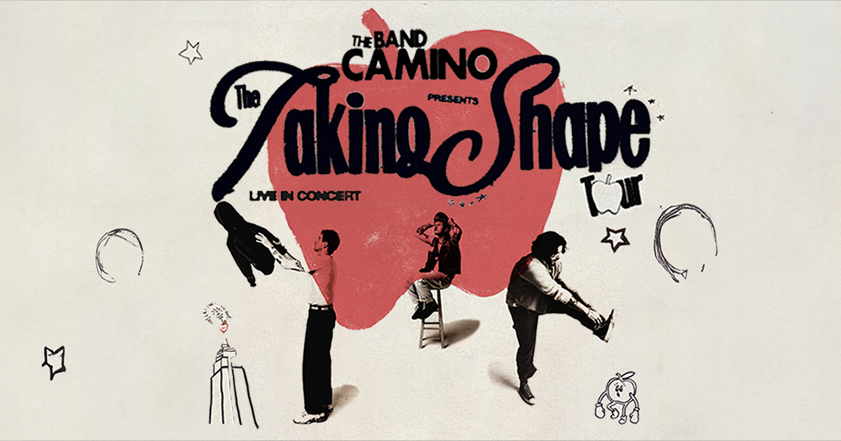 Tunespeak / Win 2 Tickets to see The Band CAMINO on The Taking Shape ...