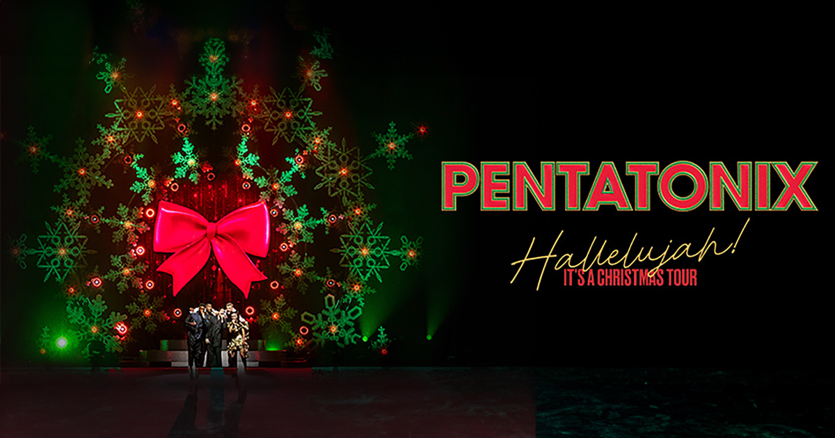 Tunespeak / Enter for a chance to Win 2 Tickets to see Pentatonix on