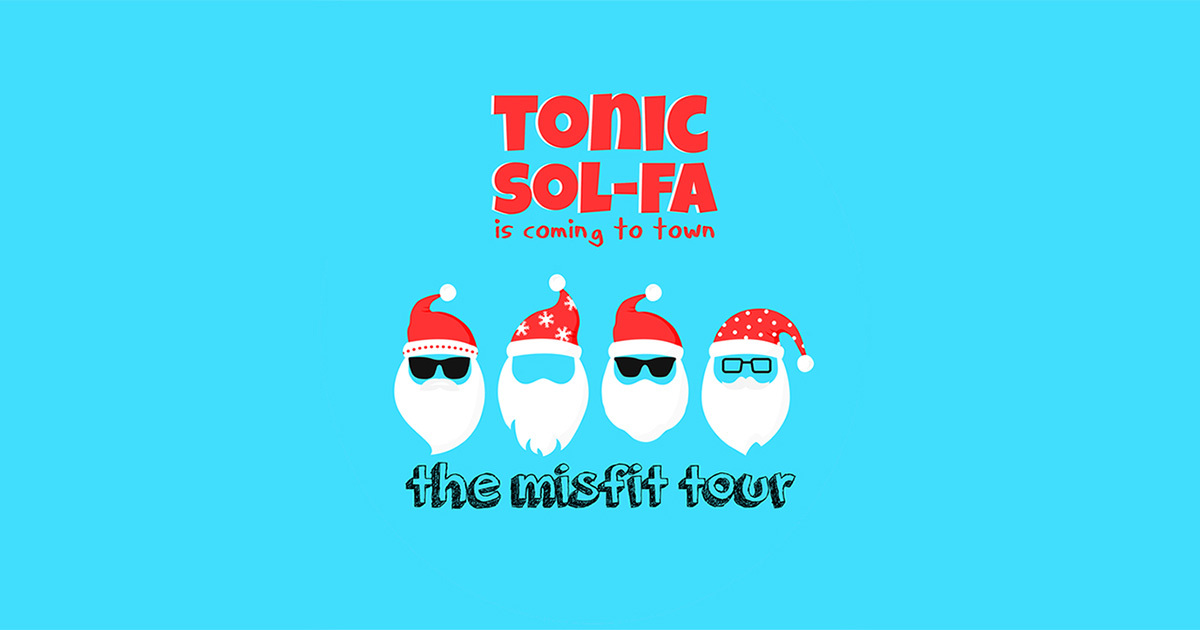 Tunespeak / Win 2 Tickets to see Tonic SolFa on the Misfit Tour + VIP